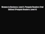 there is Women in Business Level 4 Penguin Readers (2nd Edition) (Penguin Readers: Level 4)