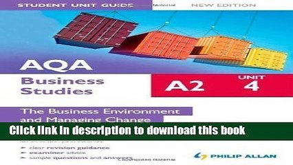 Read Book AQA A2 Business Studies Student Unit Guide: the Business Environment and Managing