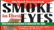 Read Books Smoke in Their Eyes: Lessons in Movement Leadership from the Tobacco Wars ebook textbooks