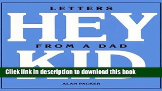 Read Hey Kid: Letters from a Dad  Ebook Free