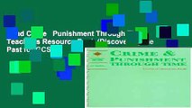 Read Crime   Punishment Through Time: Teacher s Resource Book (Discovering the Past for GCSE)