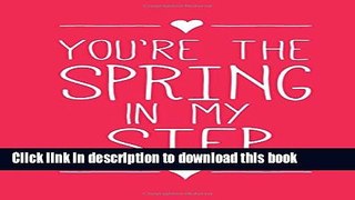 Read You re the Spring in My Step  PDF Free