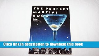 Download The Perfect Martini Book (An Original harvest/HBJ book)  Ebook Online