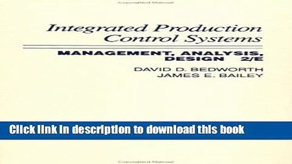 Download Integrated Production, Control Systems: Management, Analysis, and Design  PDF Online