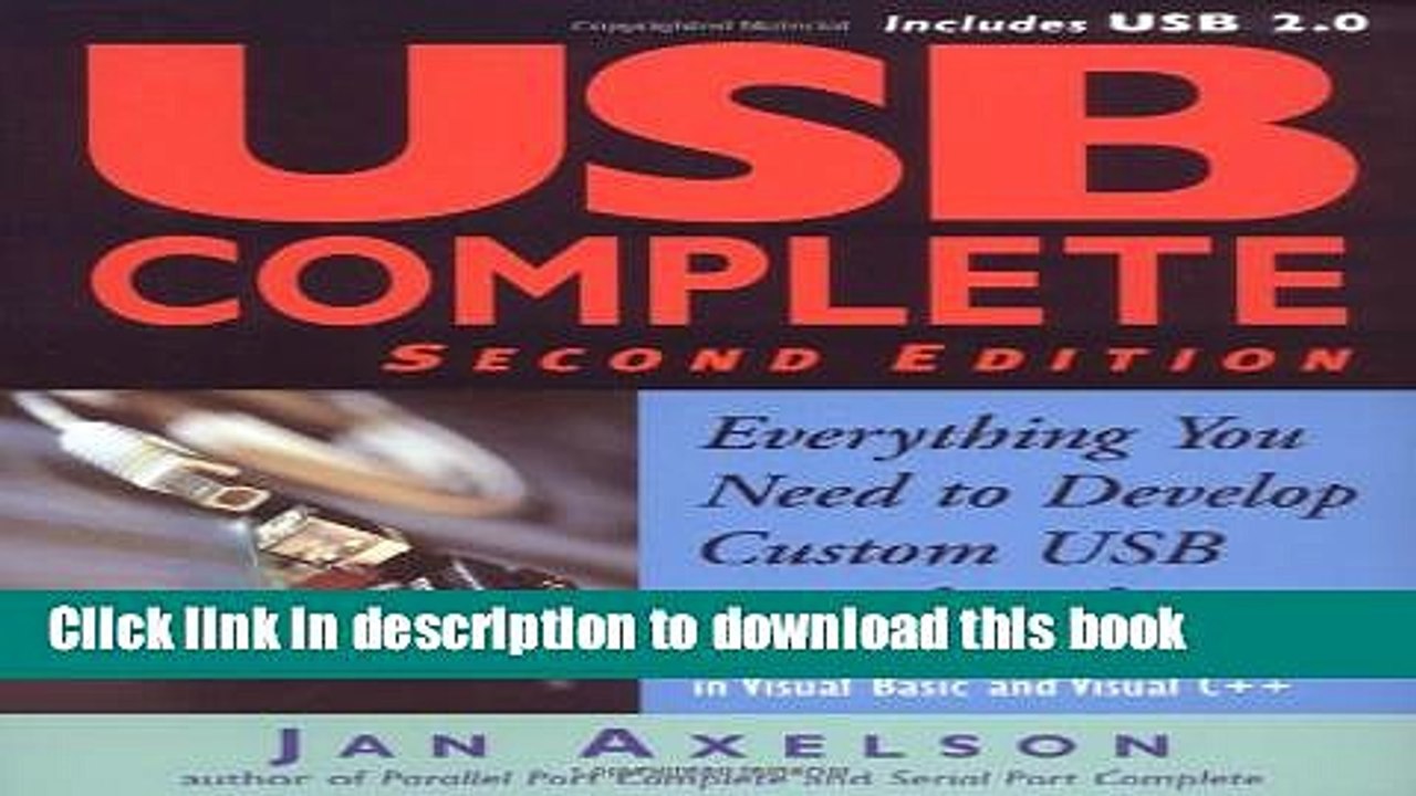 Read USB Complete: Everything You Need to Develop Custom USB Peripherals  Ebook Free