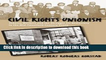 Read Civil Rights Unionism: Tobacco Workers and the Struggle for Democracy in the