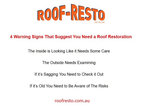4 Warning Signs That Suggest You Need a Roof Restoration