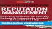 Read New Strategies for Reputation Management: Gaining Control of Issues, Crises and Corporate