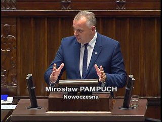Poseł Mirosław Pampuch - Wystąpienie z dnia 05 lipca 2016 roku.