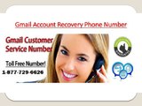 Problem free Gmail Recovery Password services at 1-877-729-6626