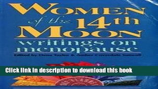 Read Women of the 14th Moon: Writings on Menopause  Ebook Free