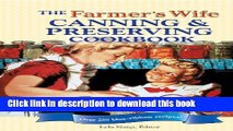 Read The Farmer s Wife Canning and Preserving Cookbook: Over 250 Blue-Ribbon recipes!  Ebook Free