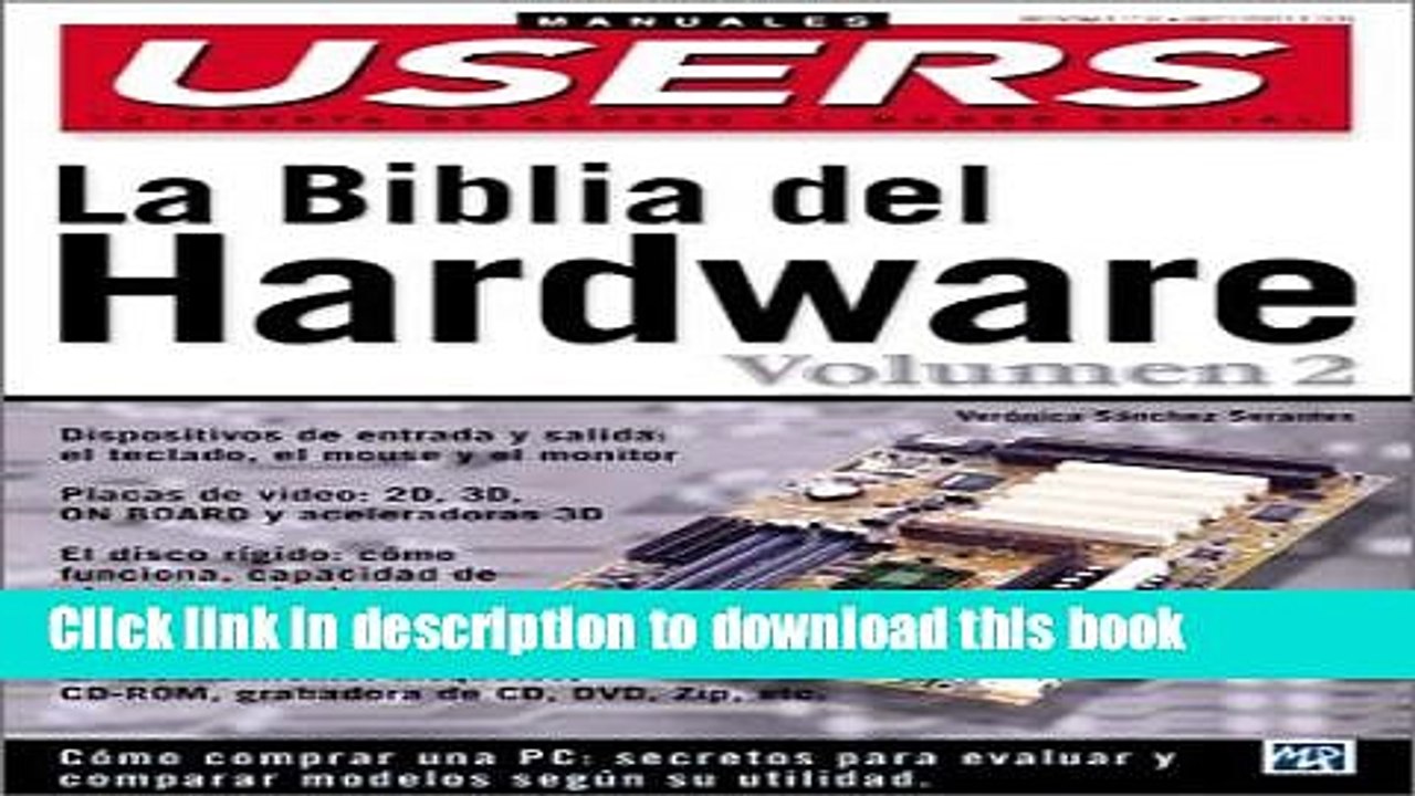 Read La Biblia del Hardware Volumen II: Manuales Users, en Espanol / Spanish (Hardware Bible)