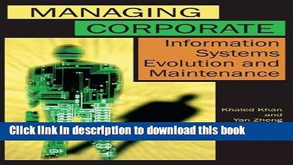 Read Managing Corporate Information Systems Evolution and Maintenance  Ebook Free