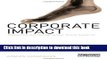 Read Corporate Impact: Measuring and Managing Your Social Footprint  Ebook Free