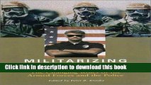Read Militarizing the American Criminal Justice System: The Changing Roles of the Armed Forces and