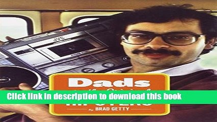 Read Dads Are the Original Hipsters  Ebook Free