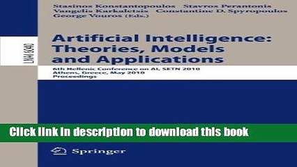 Read Advances in Artificial Intelligence: Theories, Models, and Applications: 6th Hellenic