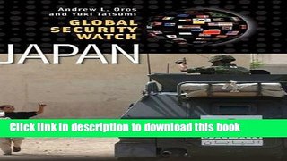 Read Global Security Watch_Japan (Praeger Security International)  Ebook Free