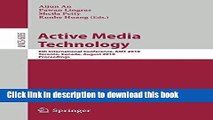 Read Active Media Technology: 6th International Conference, AMT 2010, Toronto, Canada, August