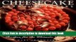 Read Books Cheesecake Extraordinaire : More than 100 Sumptuous Recipes for the Ultimate Dessert