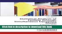 Read Statistical Analysis of Fertility through Simultaneous Equations Model: A Dynamic Model