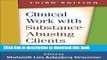Read Book Clinical Work with Substance-Abusing Clients, Third Edition (Guilford Substance Abuse