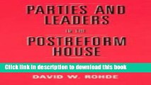 Read Parties and Leaders in the Postreform House (American Politics and Political Economy Series)