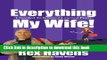 Read Everything I Needed To Know, I Learned From My Wife  Ebook Free