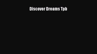 Read Discover Dreams Tpb PDF Online