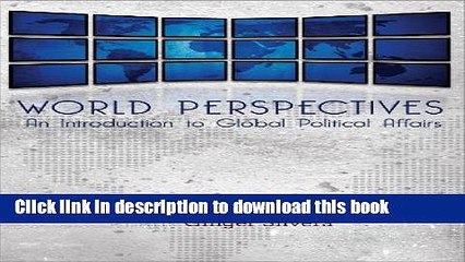 Download World Perspectives: An Introduction to Global Political Affairs  PDF Online