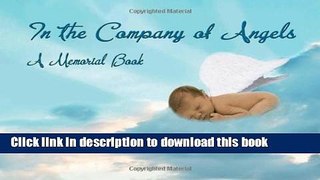 Read In the Company of Angels: A Memorial Book  Ebook Free