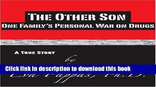 Read The Other Son - One Family s Personal War on Drugs  Ebook Free