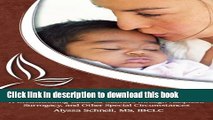 Download Breastfeeding Without Birthing: A Breastfeeding Guide for Mothers through Adoption,