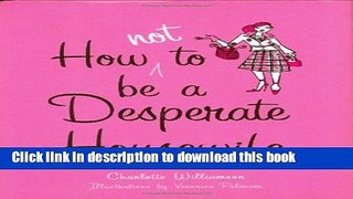 Download How Not to Be a Desperate Housewife  PDF Online