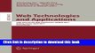 Download Web Technologies and Applications: 13th Asia-Pacific Web Conference, APWeb 2011, Beijing,