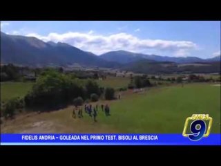 Fidelis Andria | Goleada nel primo test, Bisoli al Brescia