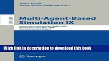 Read Multi-Agent-Based Simulation IX: International Workshop, MABS 2008, Estoril, Portugal, May