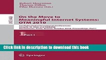 Read On the Move to Meaningful Internet Systems, OTM 2010: Confederated International Conferences: