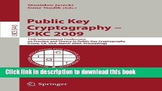 Read Public Key Cryptography - PKC 2009: 12th International Conference on Practice and Theory in