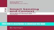 Read Smart Sensing and Context: 5th European Conference, EuroSSC 2010, Passau, Germany, November