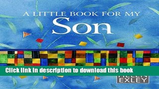 Read A Little Book for My Son (Helen Exley Giftbooks)  Ebook Online