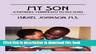 Read My Son: A Father s Manifesto to His Sons  PDF Online