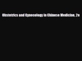 behold Obstetrics and Gynecology in Chinese Medicine 2e