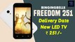 Freedom 251 first impressions in hindi, delivery date, Ringing bells 32' inch LED TV Rs.251
