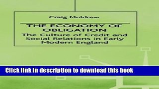 Read The Economy of Obligation: The Culture of Credit and Social Relations in Early Modern