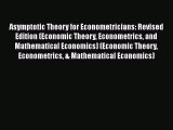 Enjoyed read Asymptotic Theory for Econometricians: Revised Edition (Economic Theory Econometrics