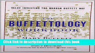 Read The Buffettology Workbook: The Proven Techniques for Investing Successfully in Changing