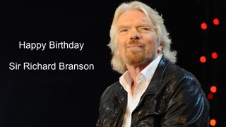 Happy Birthday Sir Richard Branson | Birthday Video Greeting