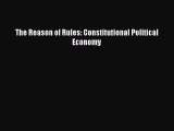 Read hereThe Reason of Rules: Constitutional Political Economy